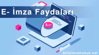 E- İmza Faydaları